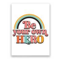 Be Your Own Hero Poster