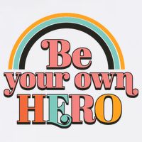 Be Your Own Hero Poster
