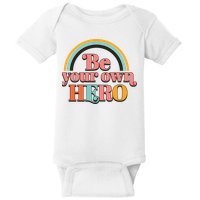 Be Your Own Hero Baby Bodysuit