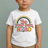 Be Your Own Hero Toddler T-Shirt
