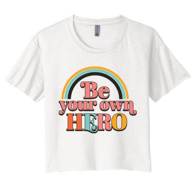 Be Your Own Hero Crop Top