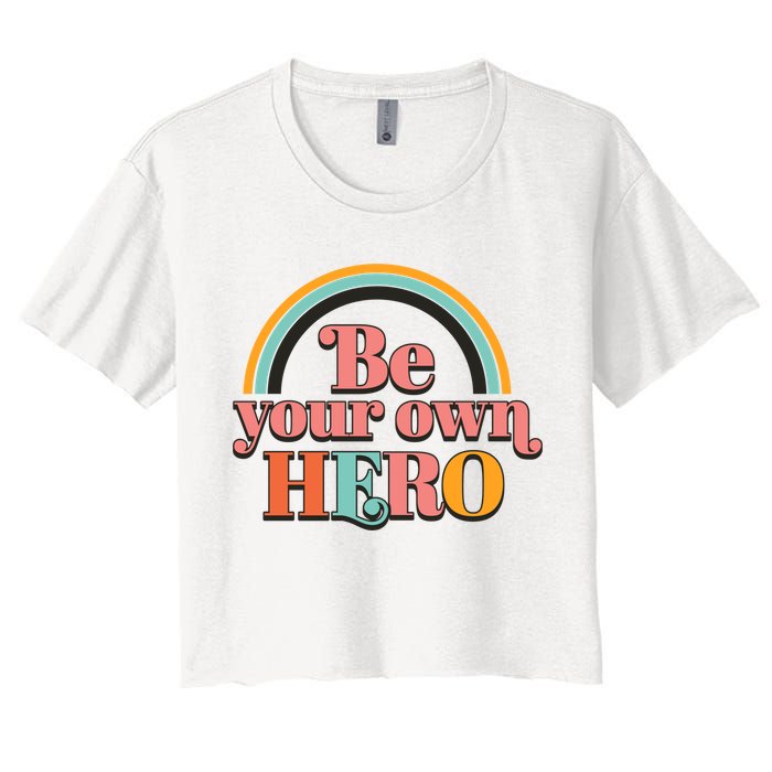 Be Your Own Hero Crop Top