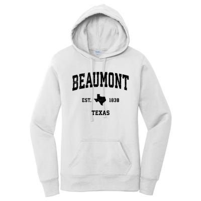 Beaumont Est 1838 Texas Tx Vintage Sports Design Women's Pullover Hoodie