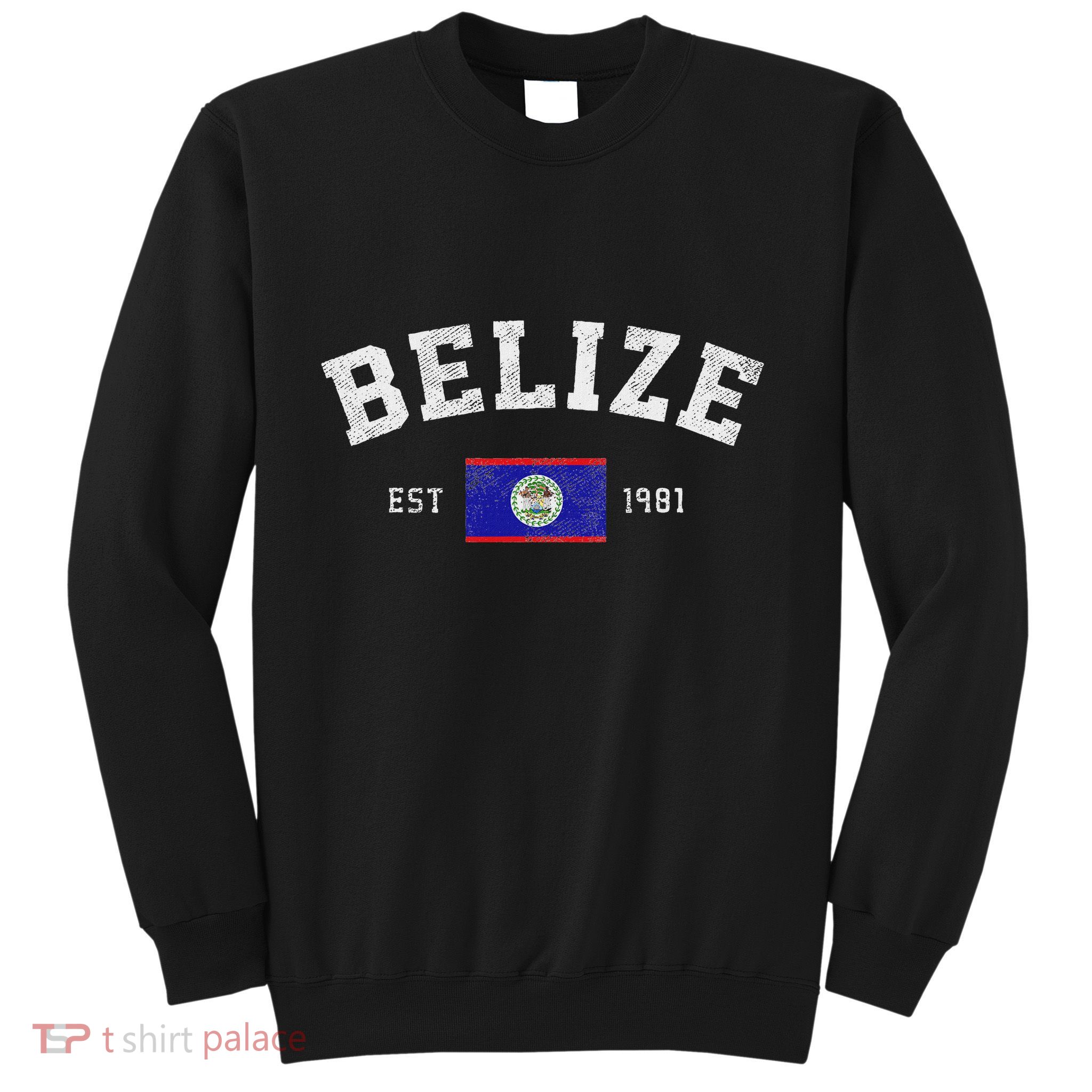 Belize Est. 1981 Belizean Flag Independence Day Sweatshirt
