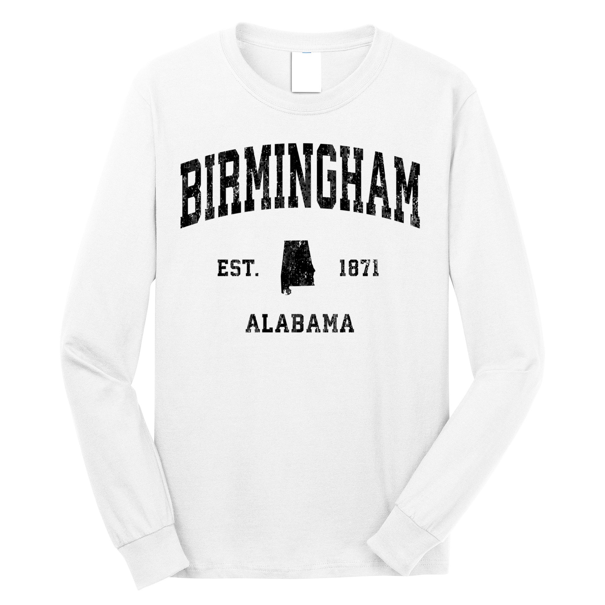 Birmingham Est 1871 Alabama Al Vintage Established Athletic Sports Design Long Sleeve Shirt
