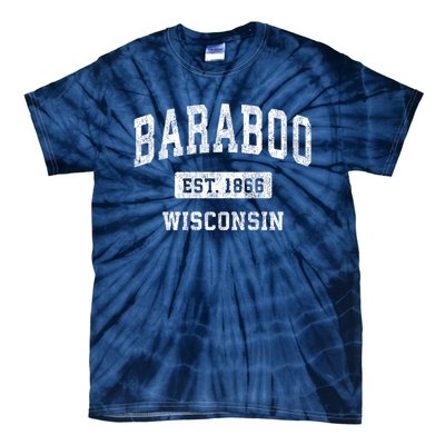 Baraboo Est 1866 Wisconsin Wi Vintage Sports Design Tie-Dye T-Shirt