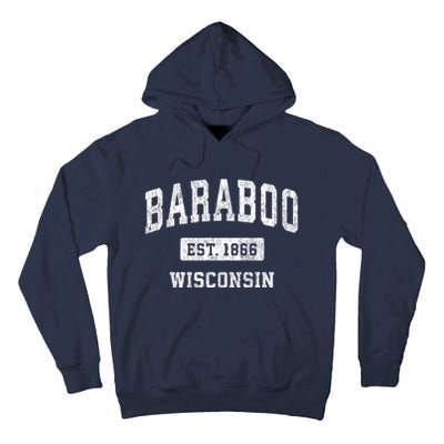 Baraboo Est 1866 Wisconsin Wi Vintage Sports Design Tall Hoodie