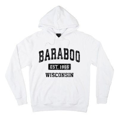 Baraboo Est 1866 Wisconsin Wi Vintage Sports Design Hoodie