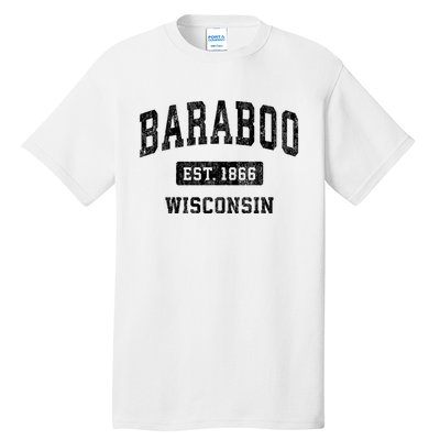 Baraboo Est 1866 Wisconsin Wi Vintage Sports Design Tall T-Shirt