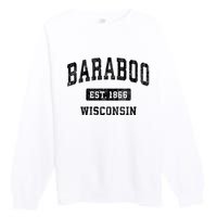 Baraboo Est 1866 Wisconsin Wi Vintage Sports Design Premium Crewneck Sweatshirt