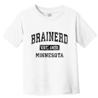 Brainerd Est 1870 Minnesota Mn Vintage Established Sports Design Toddler T-Shirt