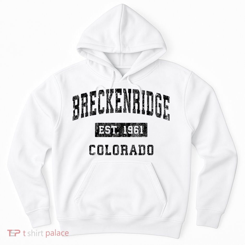 Breckenridge Est 1961 Colorado Co Vintage Established Sports Design Hoodie
