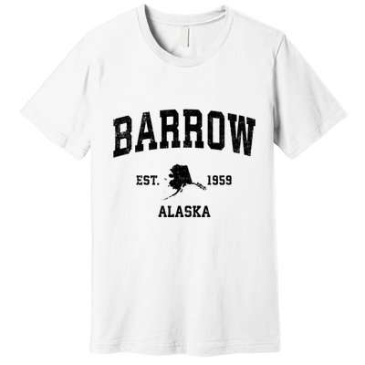 Barrow Est 1959 Alaska Ak Vintage Sports Design Premium T-Shirt