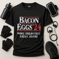 Bacon Eggs 2024 Make Breakfast Great Again! Funny Performance Shirt