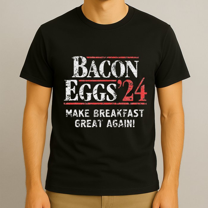 Bacon Eggs 2024 Make Breakfast Great Again! Funny T-Shirt