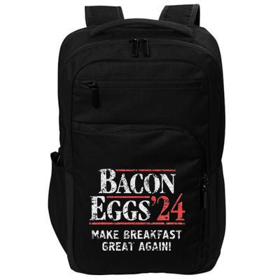 Bacon Eggs 2024 Make Breakfast Great Again! Funny Impact Tech Backpack