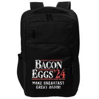 Bacon Eggs 2024 Make Breakfast Great Again! Funny Impact Tech Backpack