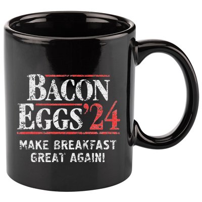 Bacon Eggs 2024 Make Breakfast Great Again! Funny 11oz C Handle Ceramic Mug