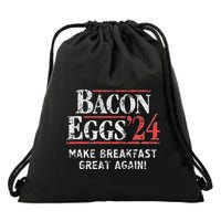 Bacon Eggs 2024 Make Breakfast Great Again! Funny Drawstring Bag