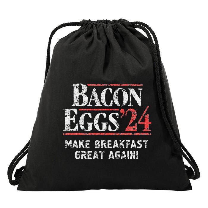 Bacon Eggs 2024 Make Breakfast Great Again! Funny Drawstring Bag