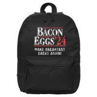 Bacon Eggs 2024 Make Breakfast Great Again! Funny 16 in Basic Backpack