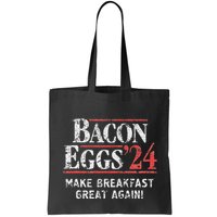 Bacon Eggs 2024 Make Breakfast Great Again! Funny Bag