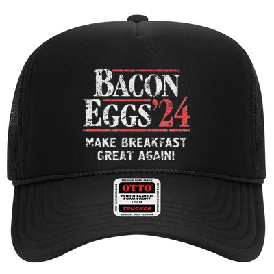 Bacon Eggs 2024 Make Breakfast Great Again! Funny Trucker Hat