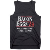 Bacon Eggs 2024 Make Breakfast Great Again! Funny Tank Top