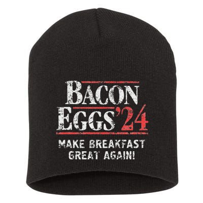 Bacon Eggs 2024 Make Breakfast Great Again! Funny Short Acrylic Beanie