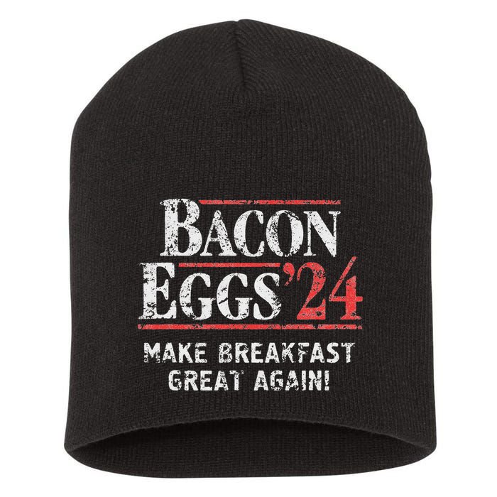 Bacon Eggs 2024 Make Breakfast Great Again! Funny Short Acrylic Beanie