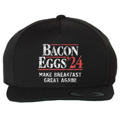 Bacon Eggs 2024 Make Breakfast Great Again! Funny Wool Snapback Cap