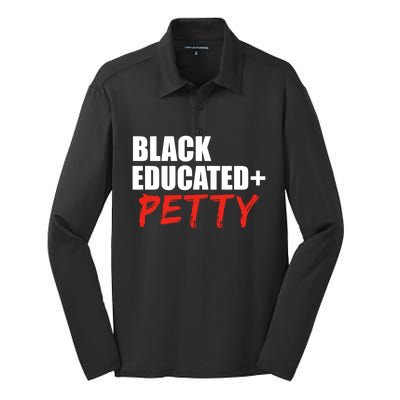 Black Educated And Petty Gift Black Is Beautiful Pride Silk Touch Performance Long Sleeve Polo