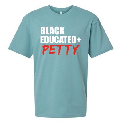 Black Educated And Petty Gift Black Is Beautiful Pride Sueded Cloud Jersey T-Shirt