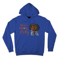 Black Educated And Pretty Gift Hoodie