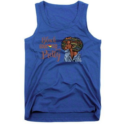 Black Educated And Pretty Gift Tank Top