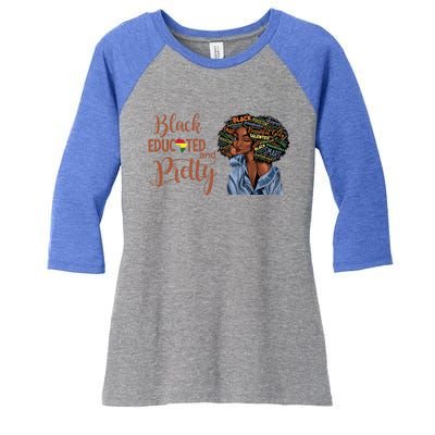 Black Educated And Pretty Gift Women's Tri-Blend 3/4-Sleeve Raglan Shirt