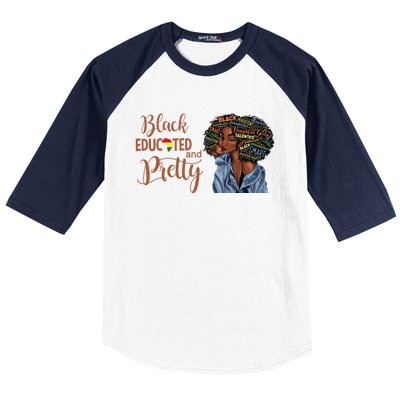 Black Educated And Pretty Gift Baseball Sleeve Shirt