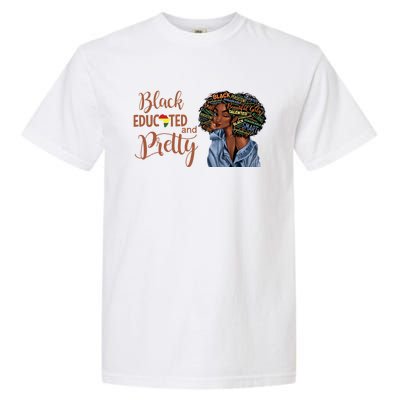 Black Educated And Pretty Gift Garment-Dyed Heavyweight T-Shirt