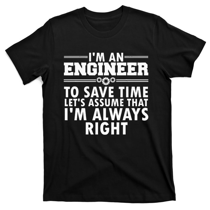 Best Engineer Art For Men Women Humor Engineering Lovers T-Shirt