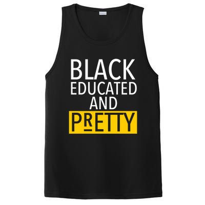 Black Educated And Pretty Gift For Pretty Or Petty Bae Gift PosiCharge Competitor Tank