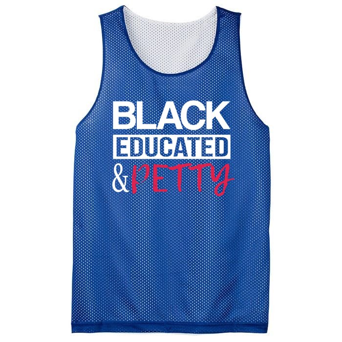 Black Educated And Petty Black Pride And Gift Mesh Reversible Basketball Jersey Tank