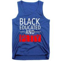 Black Educated And Petty Great Gift For Black Proud Melanin Pop Tank Top