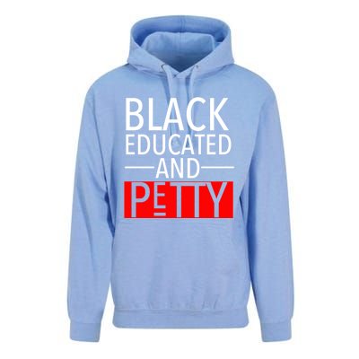 Black Educated And Petty Great Gift For Black Proud Melanin Pop Unisex Surf Hoodie