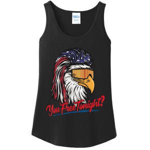 Bald Eagle American Flag You Free Tonight Happy 4th Of July Ladies Essential Tank