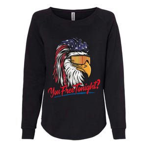 Bald Eagle American Flag You Free Tonight Happy 4th Of July Womens California Wash Sweatshirt