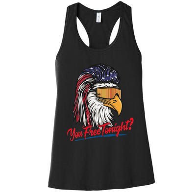 Bald Eagle American Flag You Free Tonight Happy 4th Of July Women's Racerback Tank