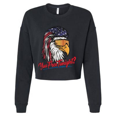 Bald Eagle American Flag You Free Tonight Happy 4th Of July Cropped Pullover Crew