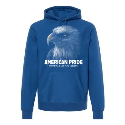 Bald Eagle American Pride Sweet Land Of Liberty Cool Gift Premium Hoodie