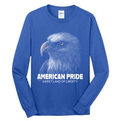 Bald Eagle American Pride Sweet Land Of Liberty Cool Gift Tall Long Sleeve T-Shirt