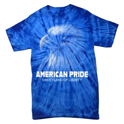 Bald Eagle American Pride Sweet Land Of Liberty Cool Gift Tie-Dye T-Shirt